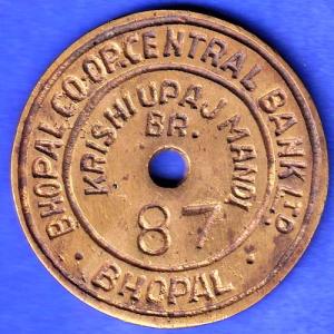 BANK TOKEN: BHOPAL CO.OP. CENTRAL BANK. LTD. KRISHI UPAJ MANDI BHOPAL HSK84