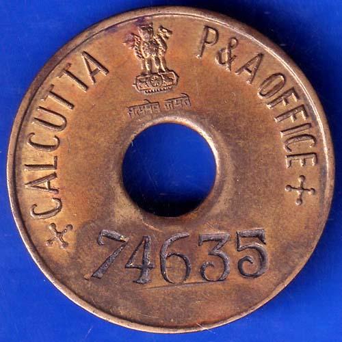 TOKEN 74635 CALCUTTA P&A OFFICE TOKEN ANH1084
