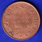 BRITISH INDIA 1939 ONE QURTER ANNA GEORGE VI COPPER COIN:-SB87