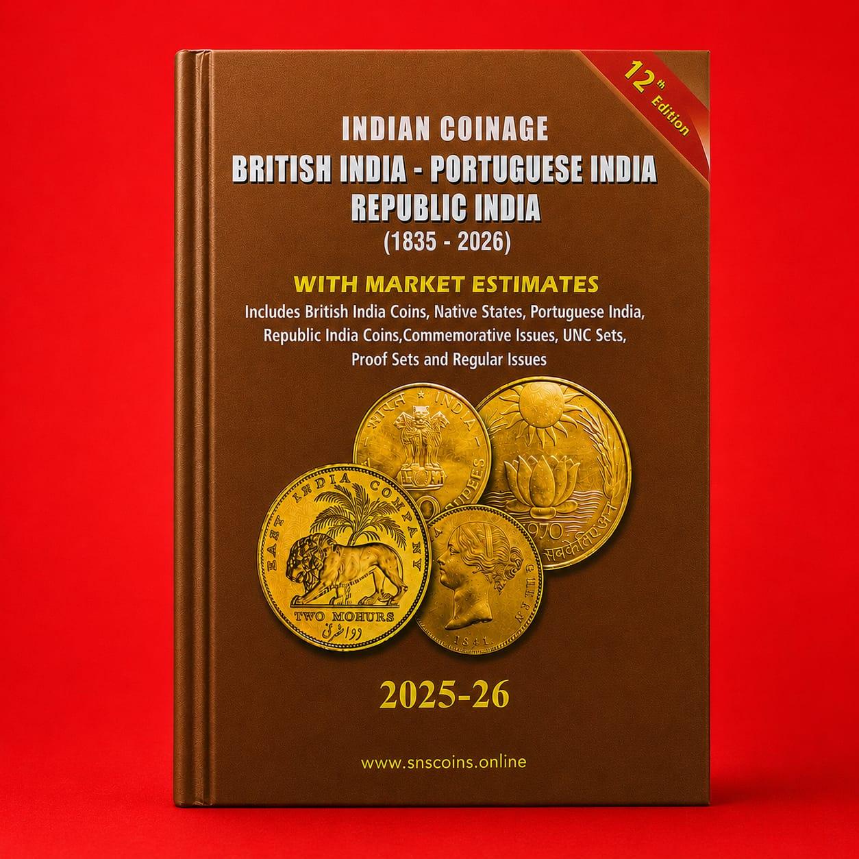 Indian Coinage – British India, Portuguese India, Republic India (1835–2026) Edition: 12th Edition Book (2025–26)