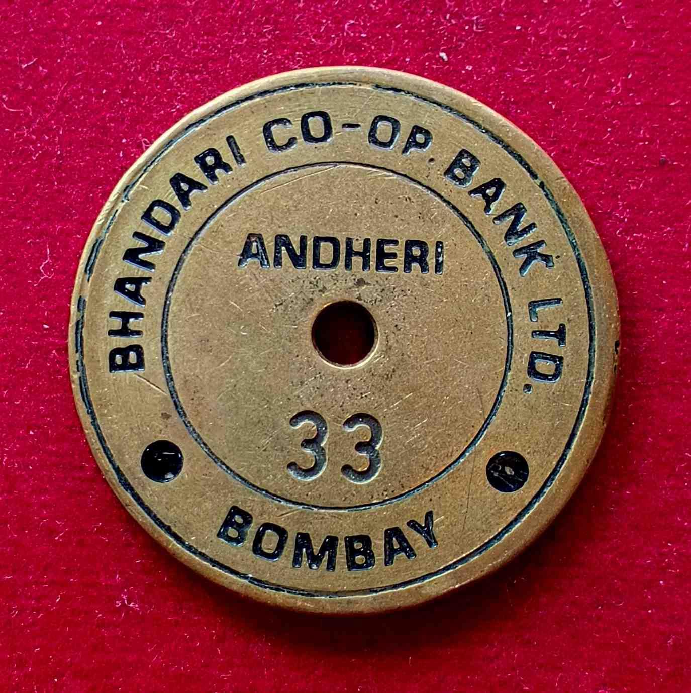 Bhandari Co-operative Bank Ltd. Brass Token No. 33  – Andheri, Bombay