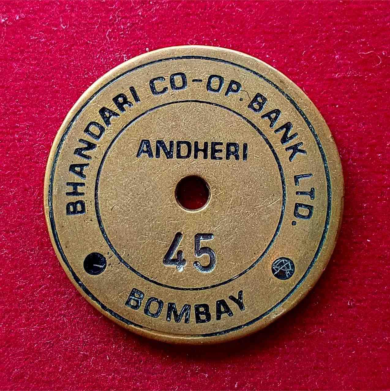 Bhandari Co-operative Bank Ltd. Brass Token No. 45  – Andheri, Bombay