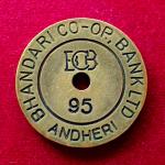 Bhandari Co-operative Bank Ltd. Brass Token No. 95  – Andheri, Bombay