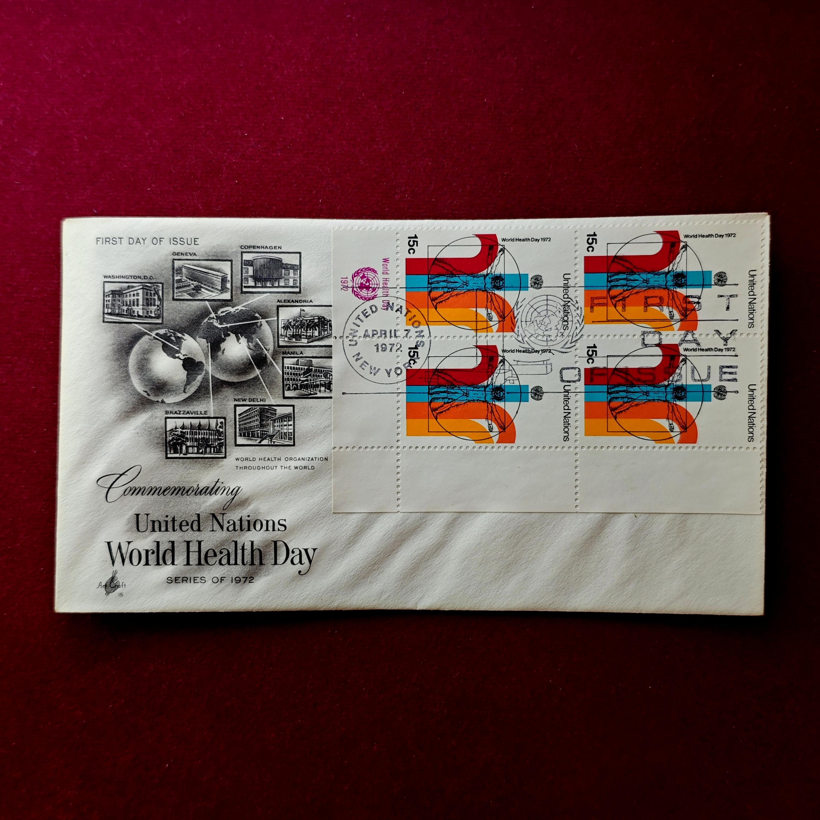 FDC :-1972 Commemorating United Nations World Health Day - New York (4 Stamps - 15 Cents)